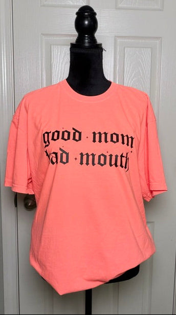 Good Mom Bad Mouth
