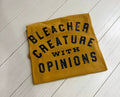 Bleacher Creature with Opinions - Women's Graphic Tank Top