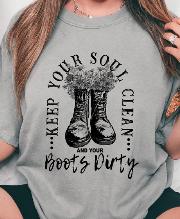 Clean Soul, Dirty Boots