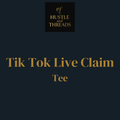 LIVE CLAIM Tees